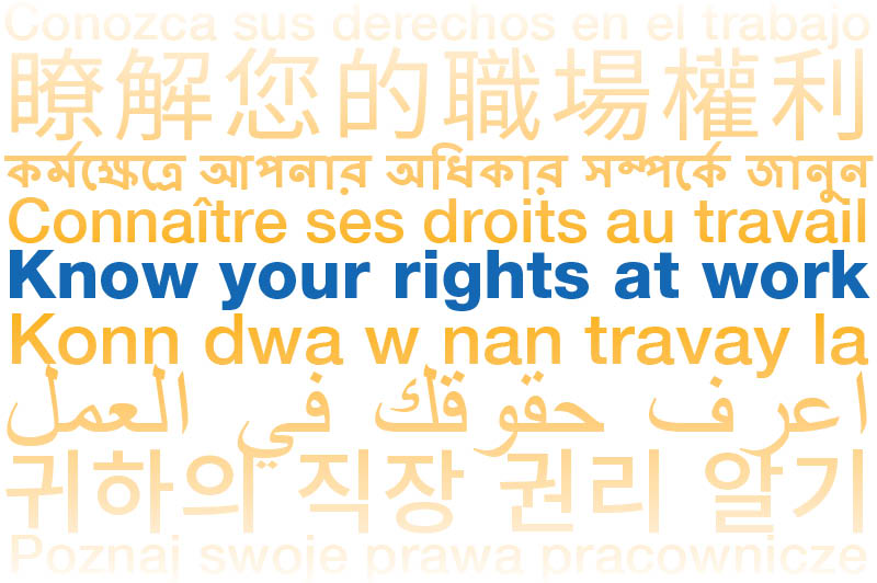 Workers' Bill of Rights Multilingual poster
                                           