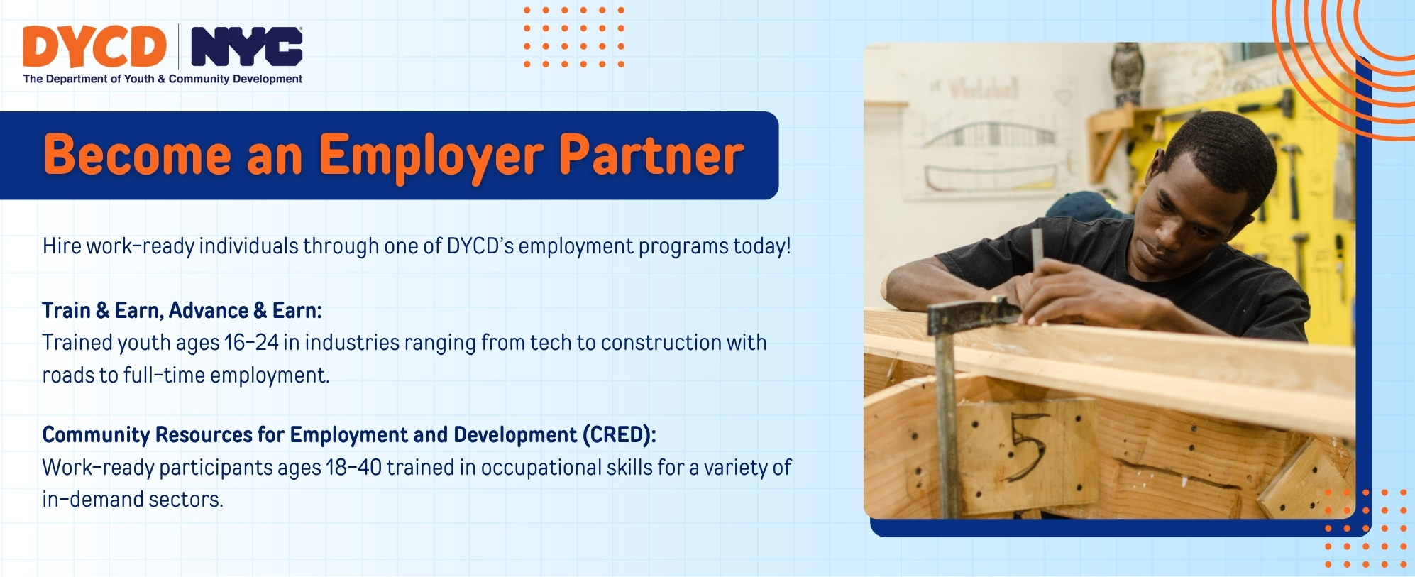 Become an Employer Partner "decorative banner" for Train & Earn and Community Resources for Employment and Development Program (CRED-NYC)