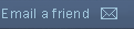 Email a friend