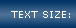 Text Size