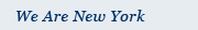 We Are New York