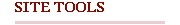 Site Tools