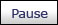 Pause
