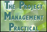 The Project Management Practical 