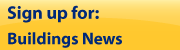 Sign Up for Buildings News