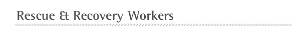 9/11 Health - Rescue and Recovery Workers
