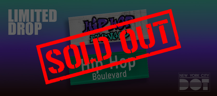 Red overlay text reads Sold Out above two signs, of Hip Hop Boulevard, one in the classic green and white sign style and the other in bubble graffiti-like letters.