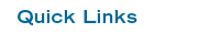 Quick Links