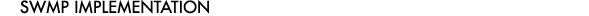 SWMP Implementation