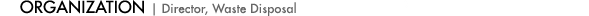 Director, Waste Disposal
