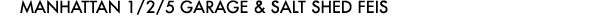 Sanitation Garage & Salt Shed for Manhattan Districts 1,2 & 5: Final Environmental Impact Statement