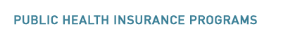 Public Health Insurance Programs 