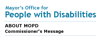 Mayor's Office for People with Disabilities  - Executive Director's Message