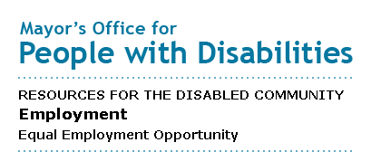 Mayor's Office for People with Disabilities - Equal Employment Opportunity