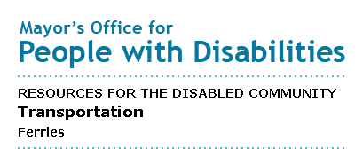 Mayor's Office for People with Disabilities - Ferries