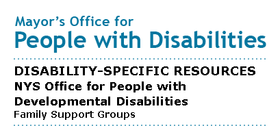Mayor's Office for People with Disabilities - Family Support Groups