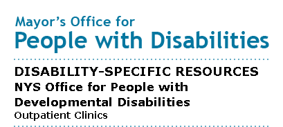 Mayor's Office for People with Disabilities - Outpatient Clinics