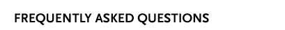 Frequently Asked Questions