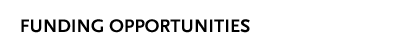 FUnding Opportunities