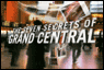 The Seven Secrets of Grand Central