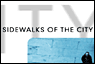 Sidewalks of the City