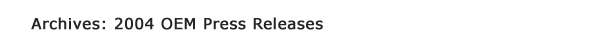 Archives: 2004 Press Releases