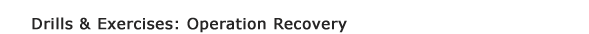 Drills & Exercises: Operation Recovery 