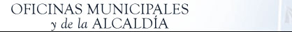 Organismos municipales y de la Alcald&iacute;a