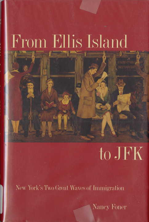 From Ellis Island to JFK: New York's Two Great Waves of Immigration