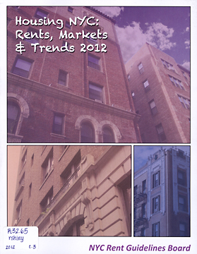 Housing NYC: Rents, Markets and Trends by NYC Rent Guidelines Board