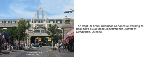 The Dept. of Small Business Services is working to help build a Business Improvement District in Sunnyside, Queens.