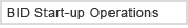 Starting BID Operations