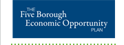 Five Borough Economic Opportunity Plan 