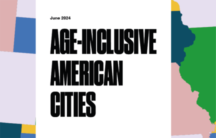 The cover of the Age-Inclusive American Cities Guidebook 
                                           