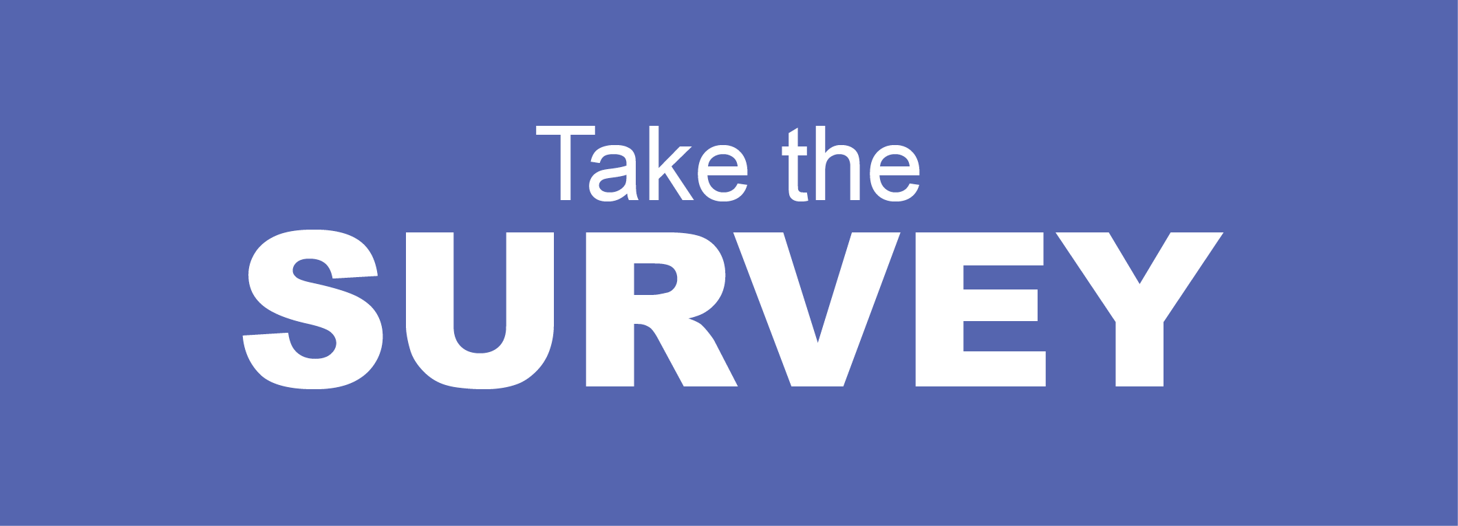 Take the survey