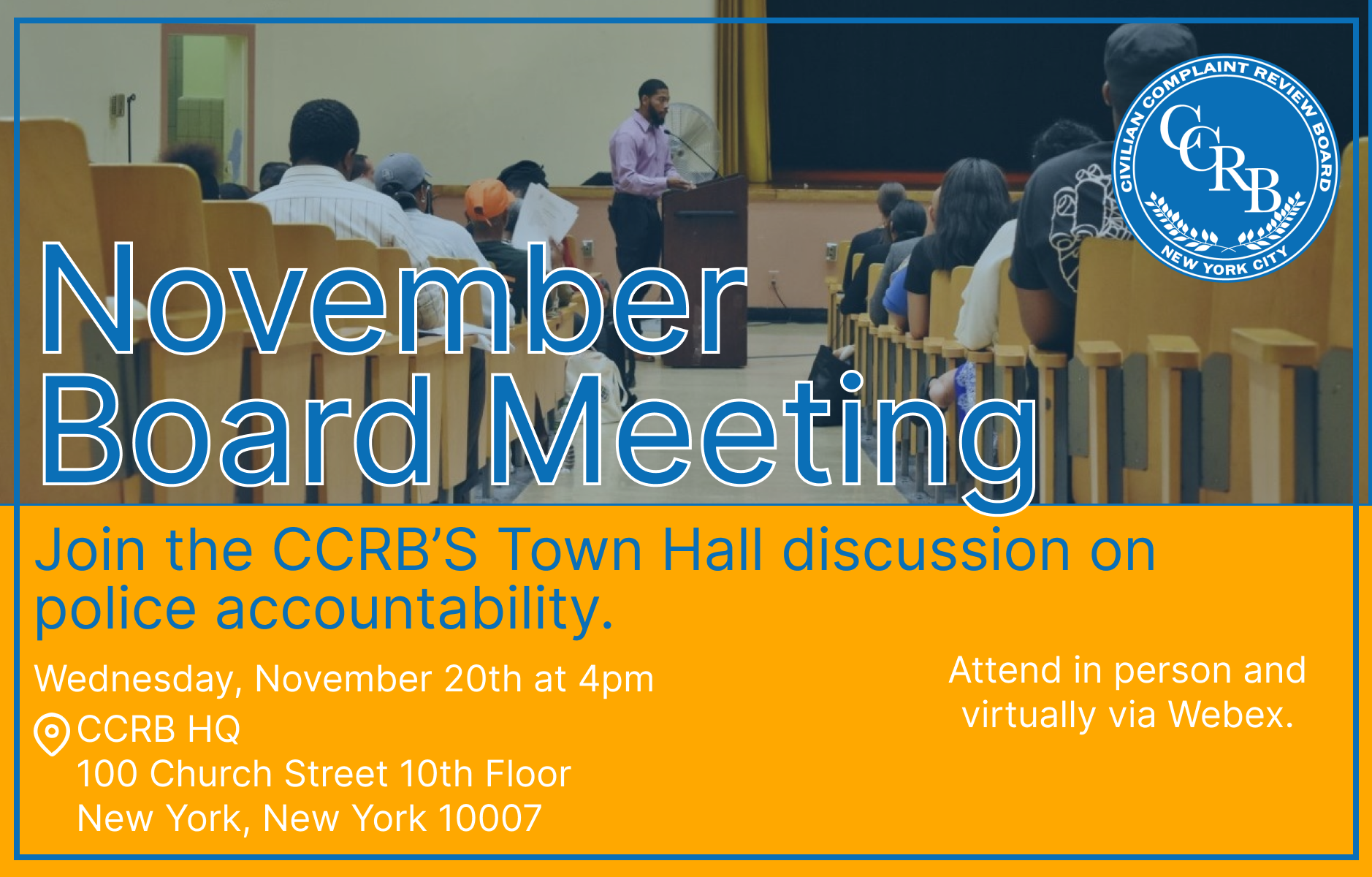 CCRB will host our November Board Meeting on Wednesday, November 20th at 4pm. 
                                           