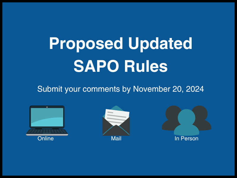 blue image with a computer, people and a letter that says Proposed Updated SAPO Rules, Submit your comments by November 20, 2024
                                           