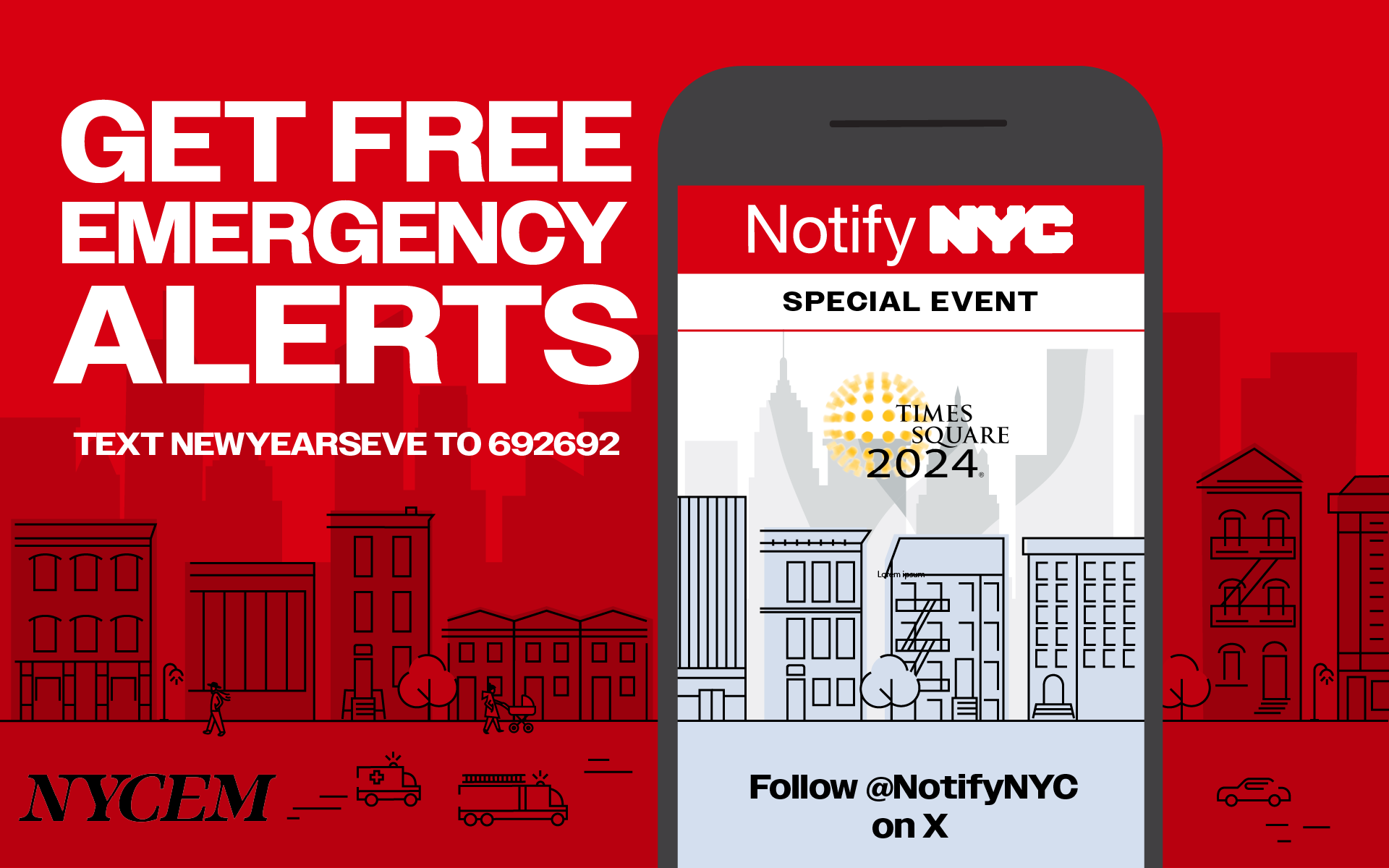 A Notify N Y C Special event alert. Text Newyearseve to 692692