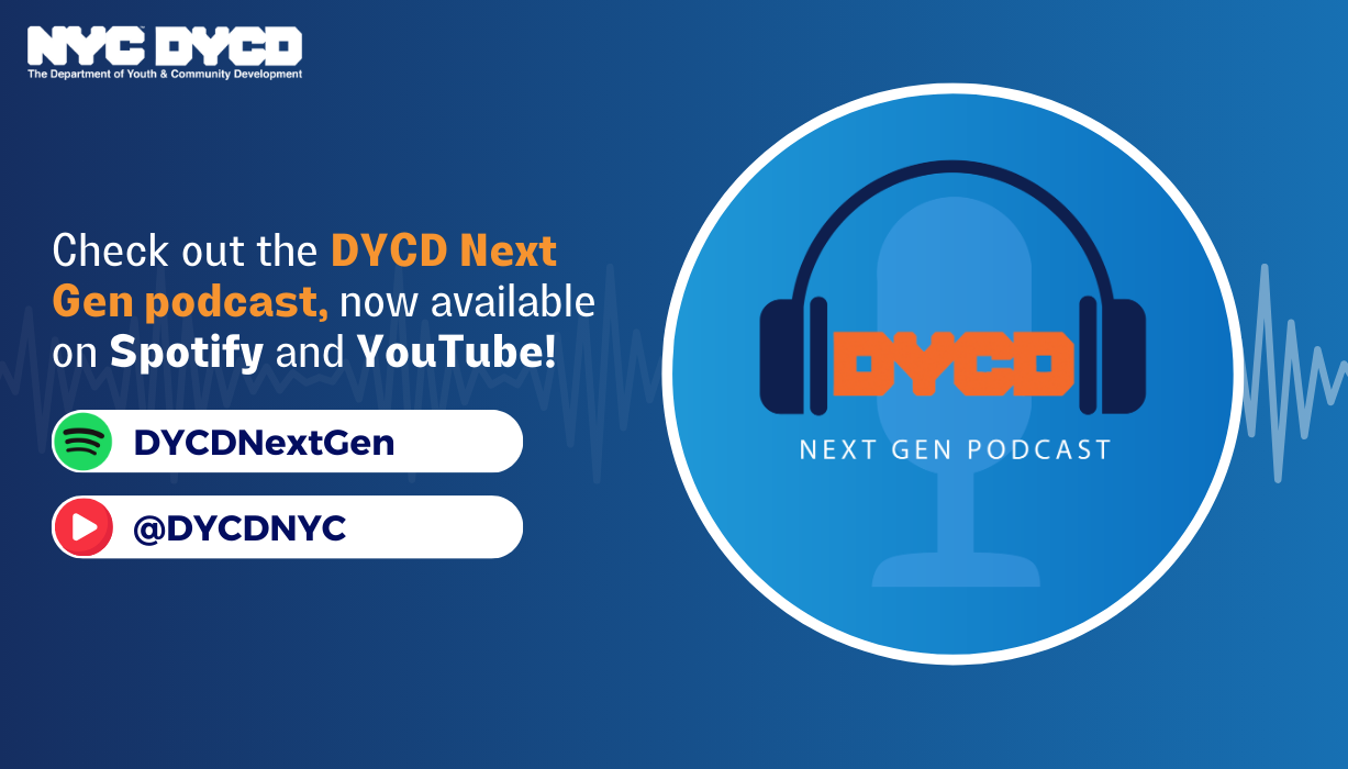 DYCD Next Gen Podcast
                                           