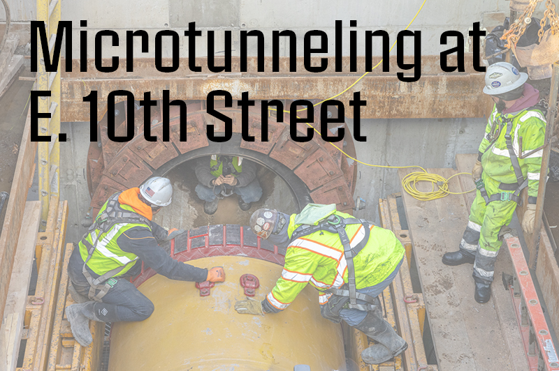 Microtunneling at E. 10th Street