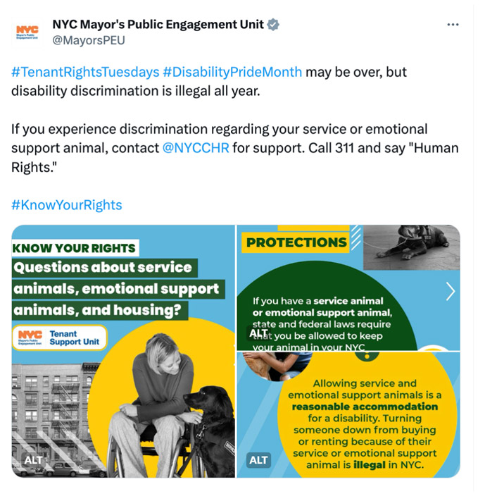 a tweet screen with texts reads #TenantRightTeusday #DisabilityPrideMonth ay be over, but disability discrimination is illegal all year. If you experience discrimination regarding your service or emotional support animal, contact @NYCCHR for support. Call 311 and say Human Rights.