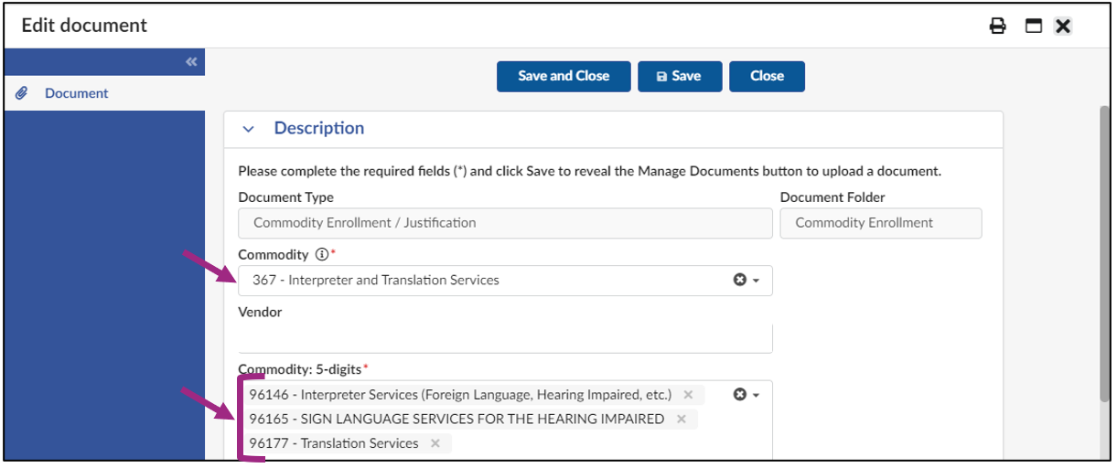 The relevant commodity codes now display in the Commodity selection fields.