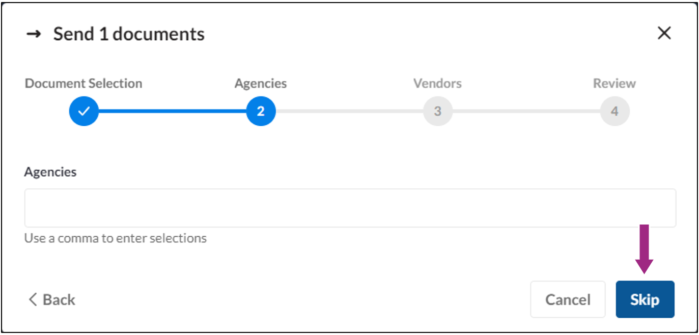 Screenshot of the Agencies screen in the Send documents pop-up window. No selections have been made in the Agencies field and the Skip button is visible. 