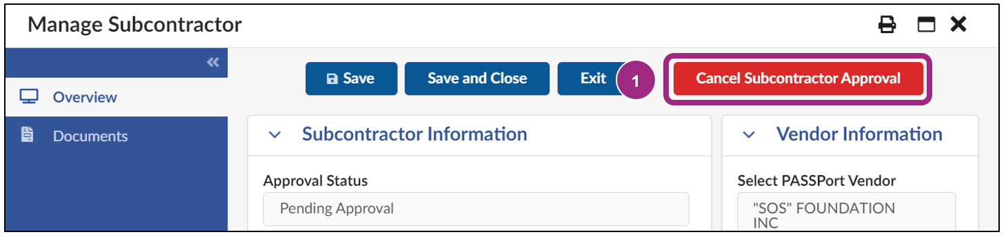 The Cancel Subcontractor Approval button at the top of the Manage Subcontractor window. 