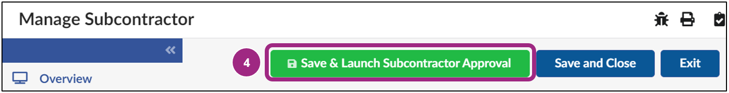 The Save and Launch Subcontractor Approval button at the top of the Manage Subcontractor screen.