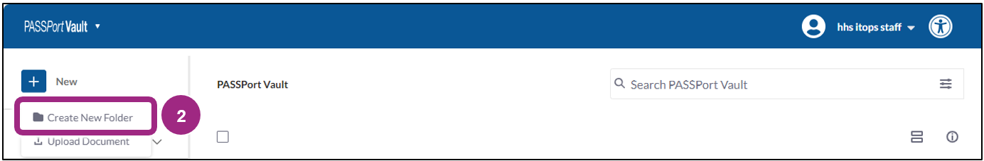 The +New menu drop-down in the PASSPort Vault with the outline around Create New Folder option in step 2.