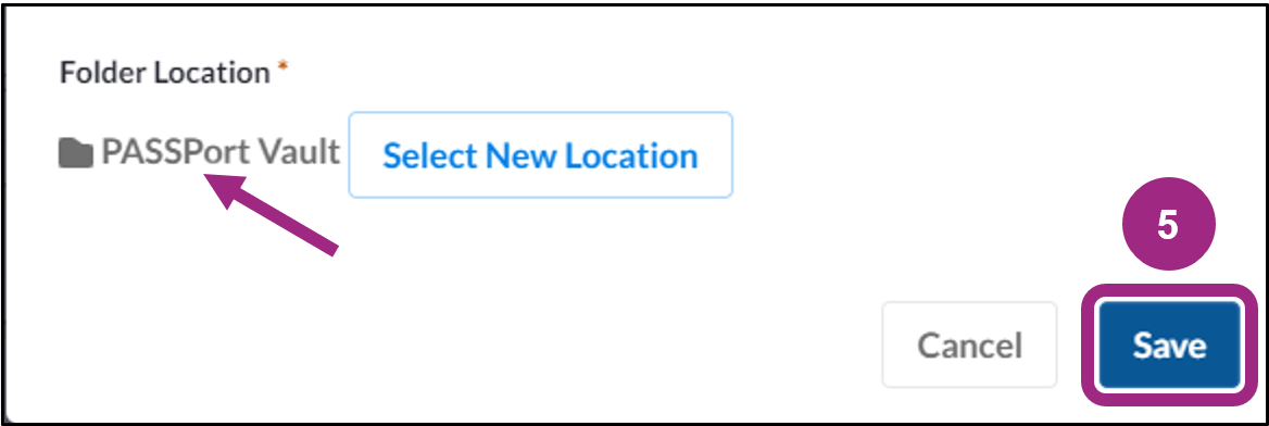 Image of PASSPort Vault indicating root PASSPort Vault folder with an arrow and outline indicating the Save button.