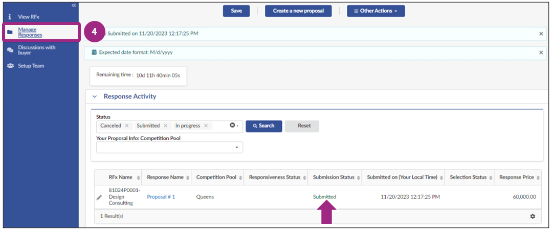 The Manage Responses tab contains a record of the submitted proposal and includes the current status and date/time of submission.