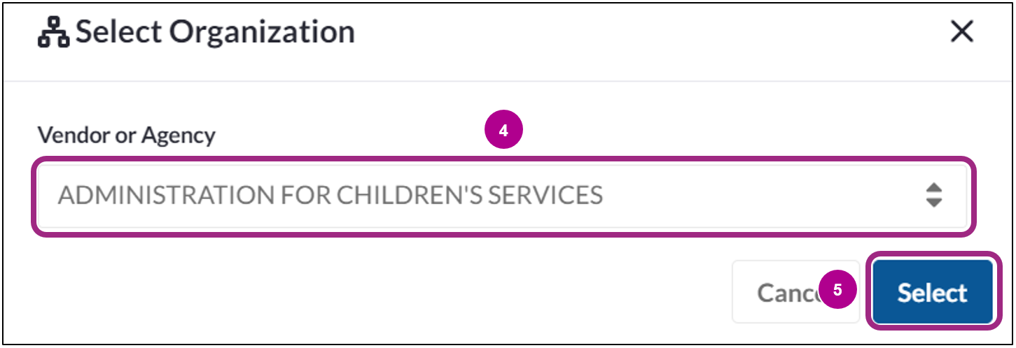 The Select Organization window. The 'Administration for Children's Services (ACS)' is selected within the Vendor or Agency field. 