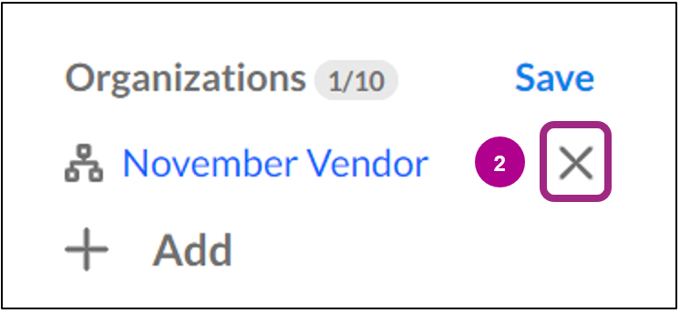 An 'x' appears to the right of each organization name. The 'Edit' button now displays as 'Save'.